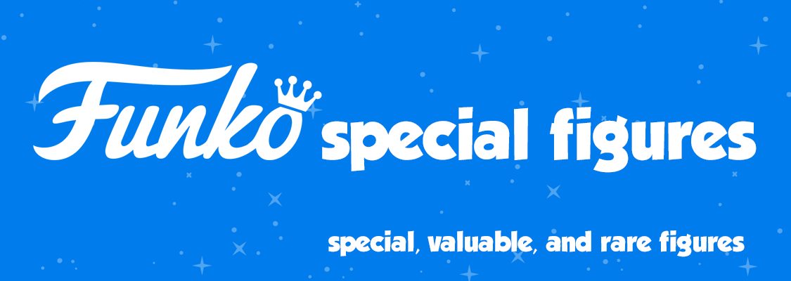 FUNKO Special Figures